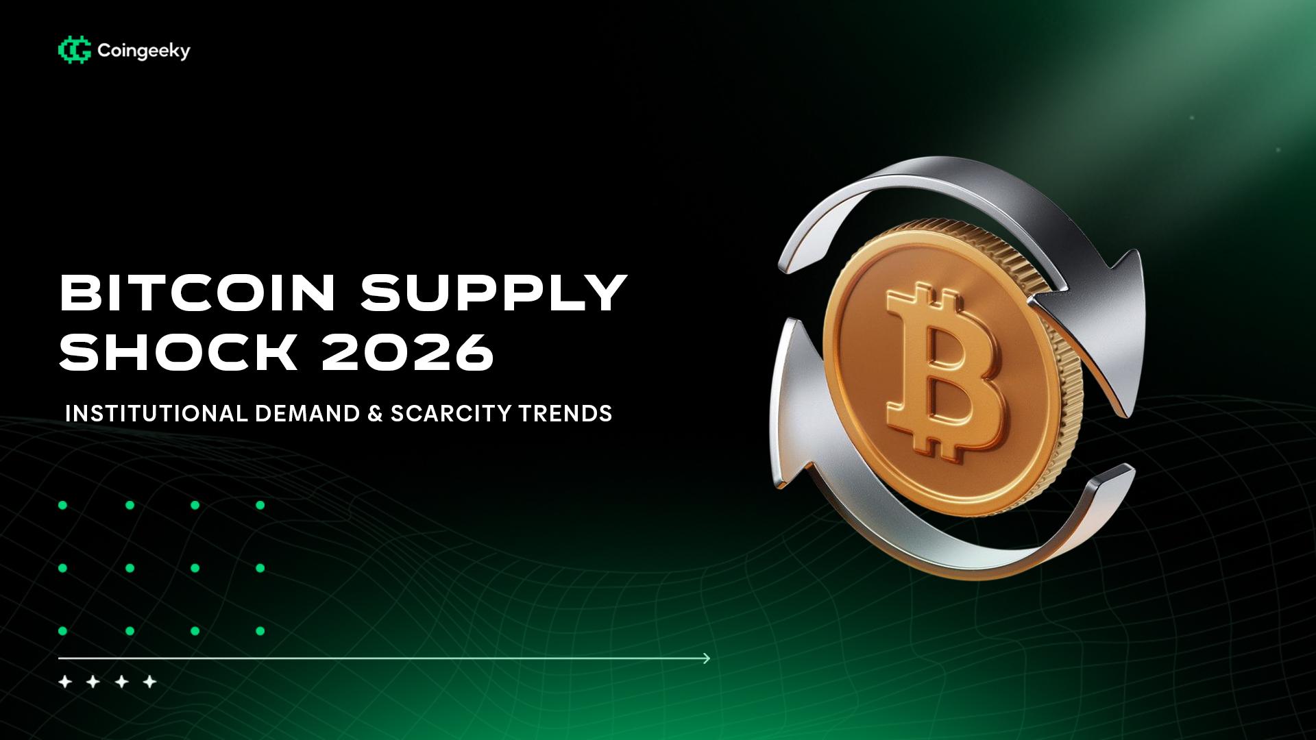 Bitcoin Supply Shock 2026: Why Institutional Accumulation Could Reshape the BTC Market