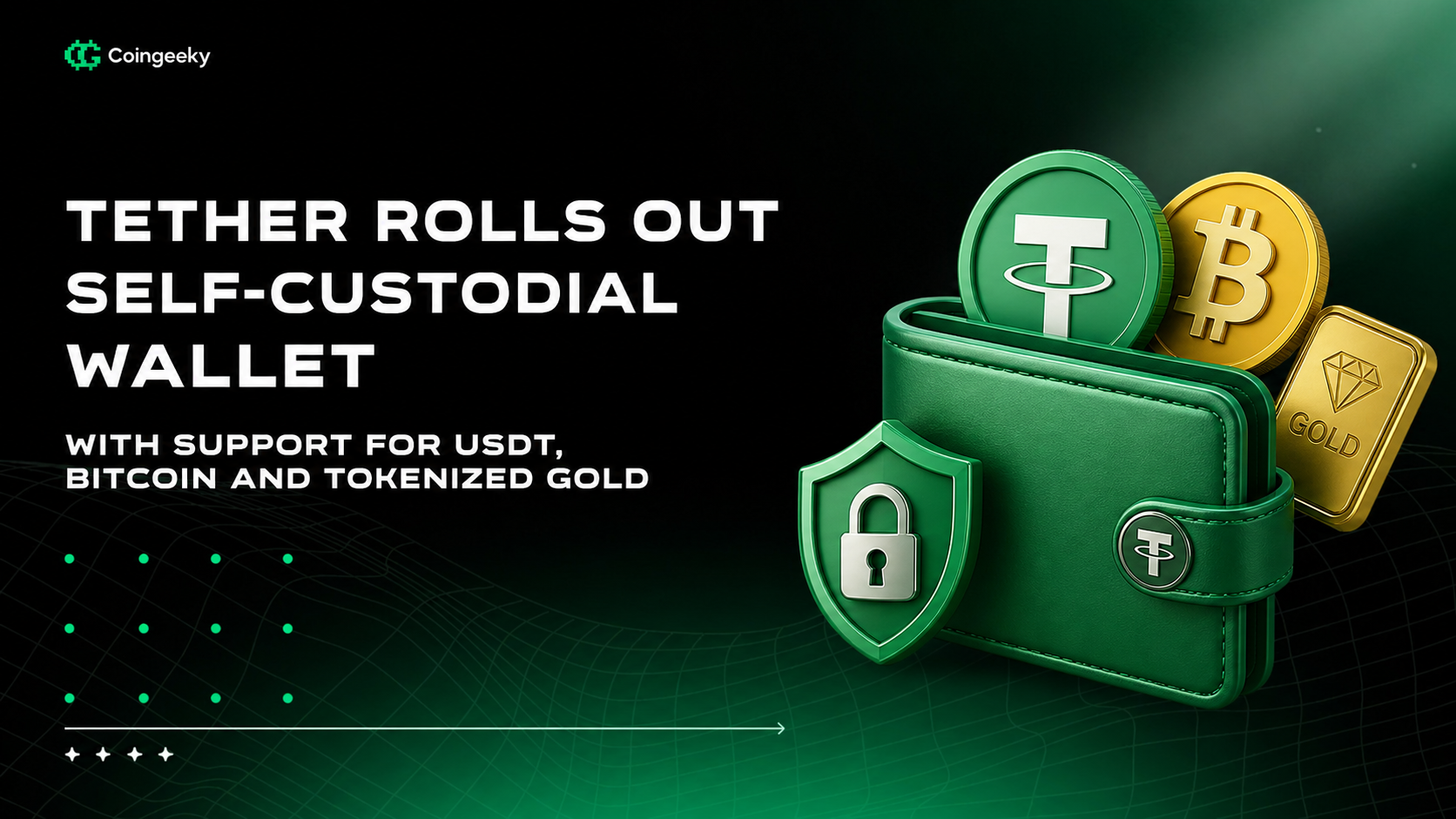 Tether Rolls Out Self-Custodial Wallet With Support for USDT, Bitcoin and Tokenized Gold
