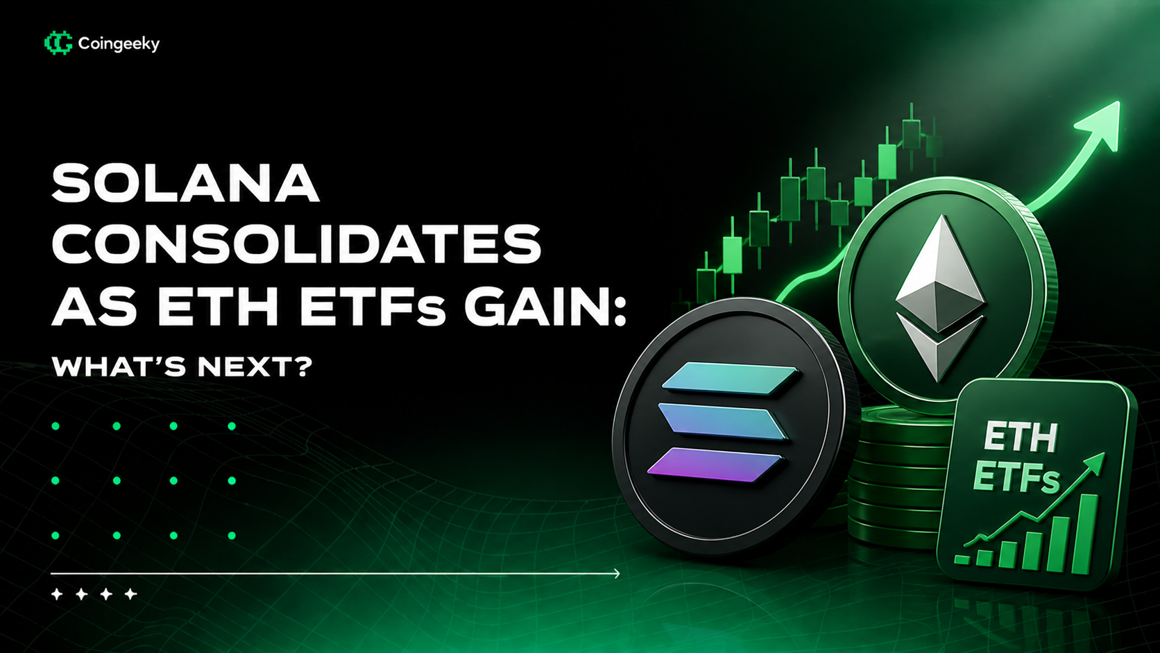 Solana Consolidates as ETH ETFs Gain: What’s Next?