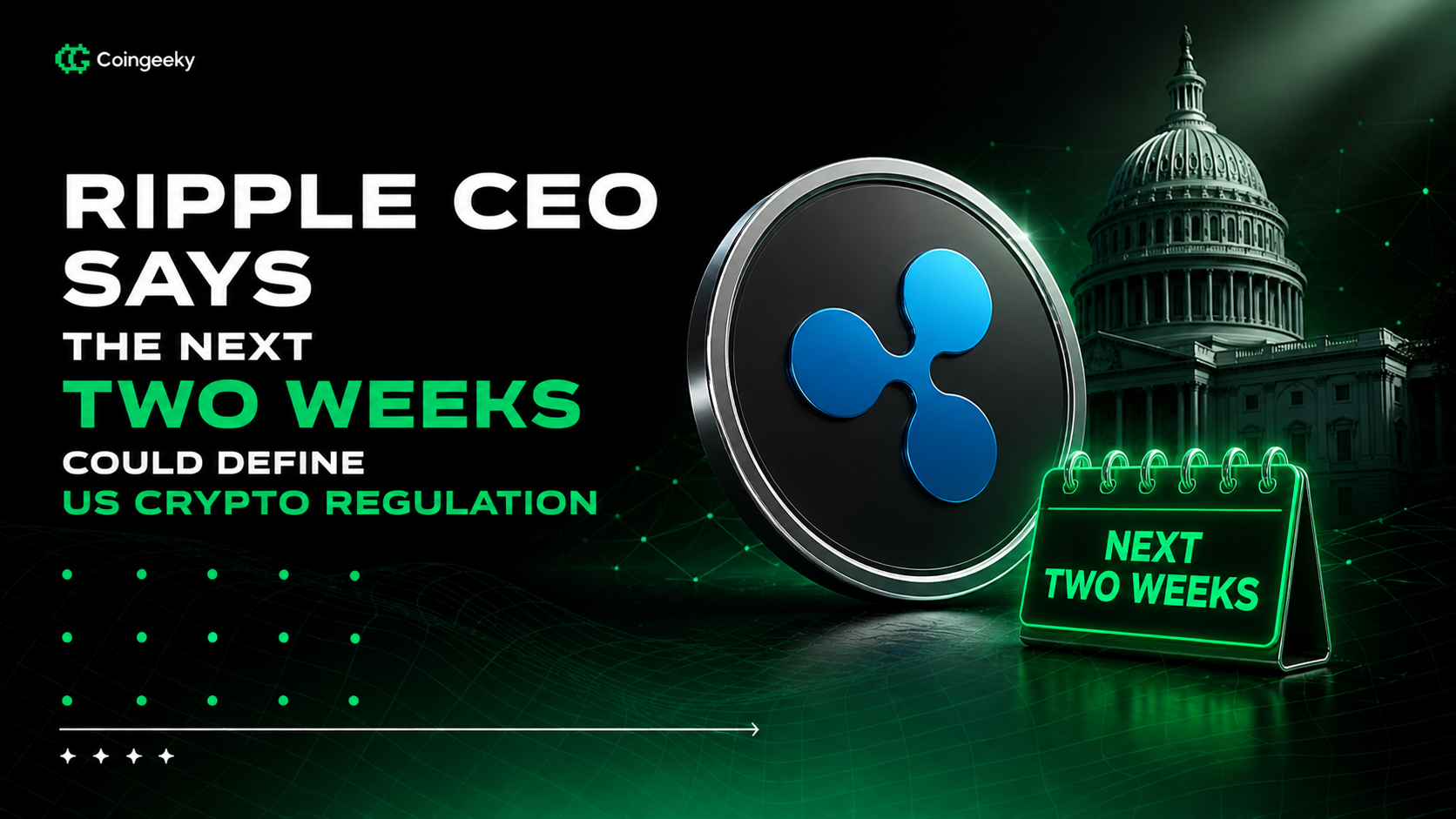 Ripple CEO Says the Next Two Weeks Could Define US Crypto Regulation