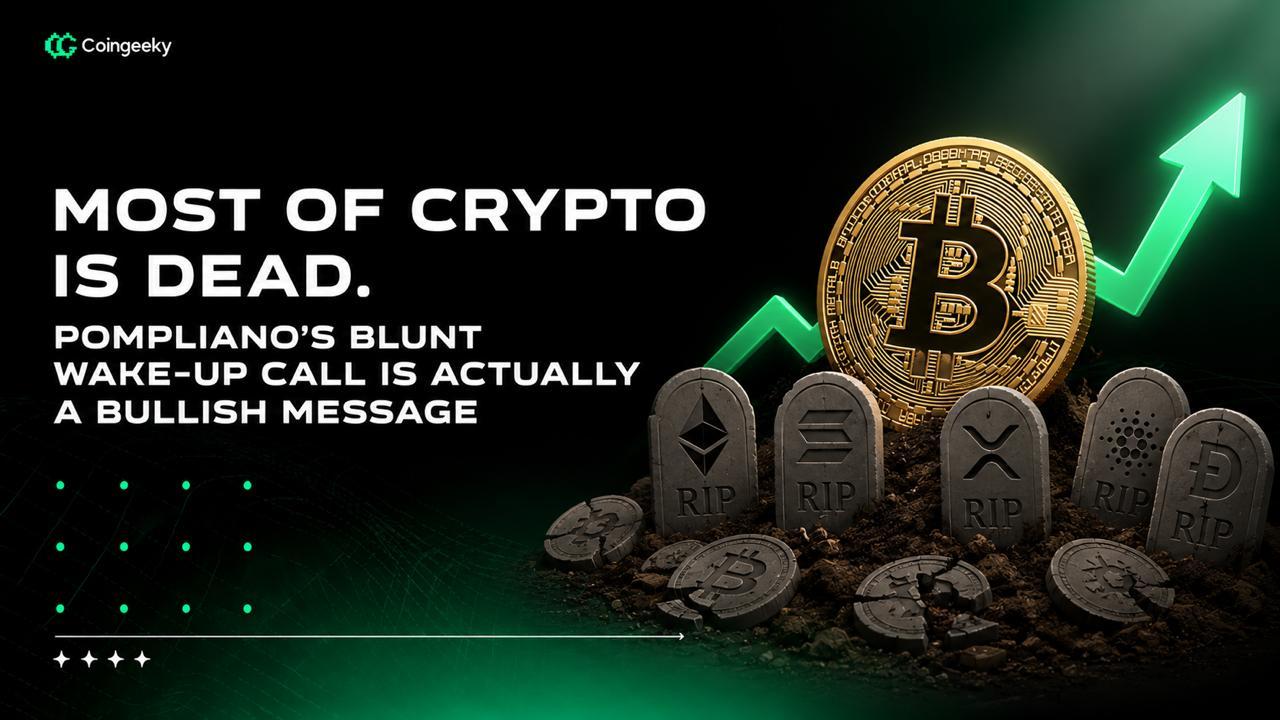 "Most of Crypto Is Dead". Pompliano's Blunt Wake-Up Call Is Actually a Bullish Message
