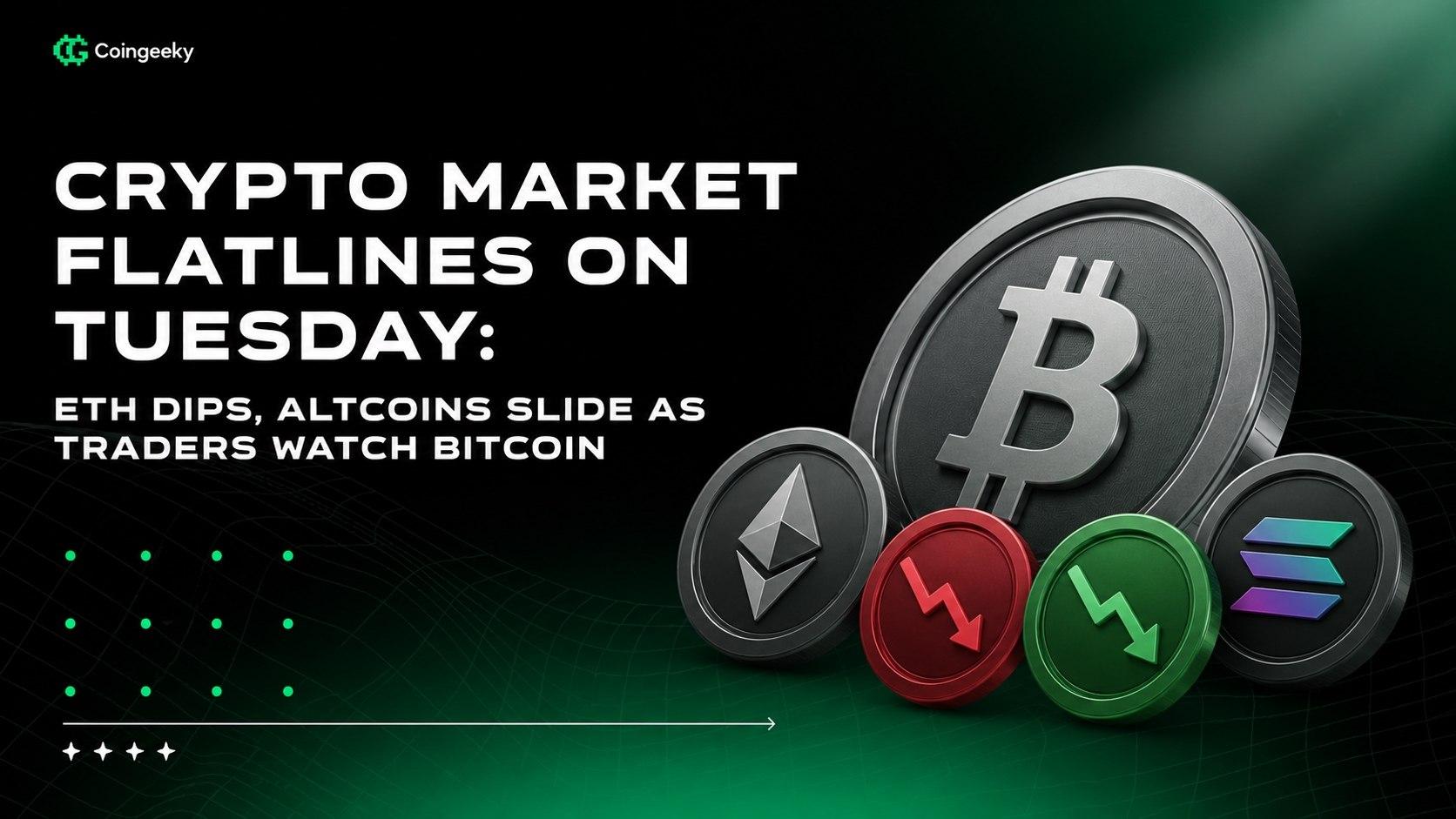 Crypto Market Flatlines on Tuesday: ETH Dips, Altcoins Slide as Traders Watch Bitcoin