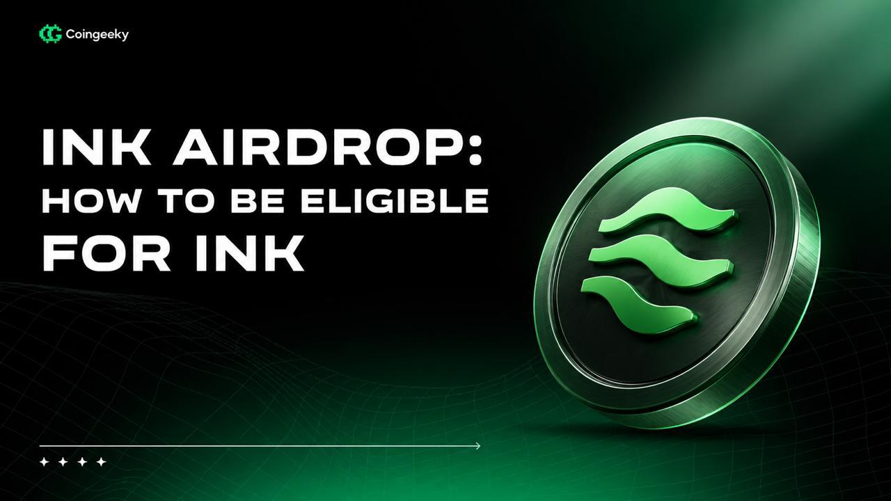 Ink Airdrop: How to Be Eligible for INK