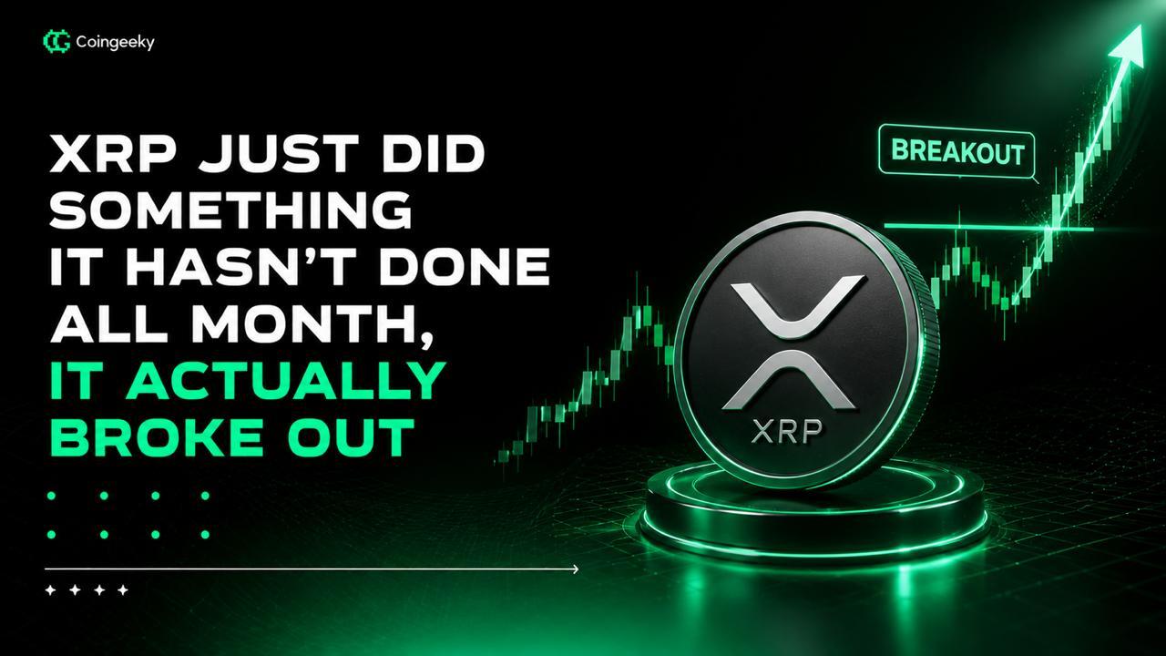 XRP Just Did Something It Hasn't Done All Month, It Actually Broke Out