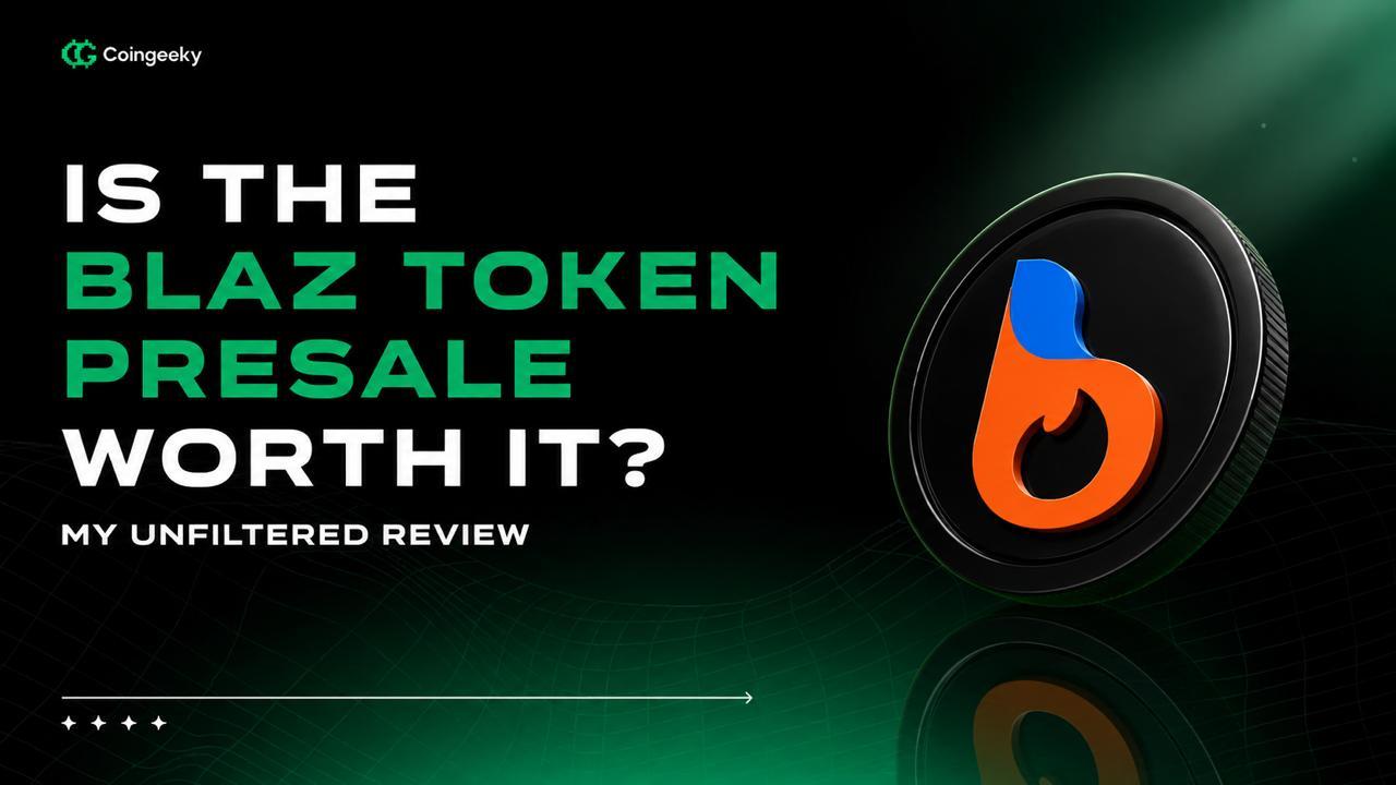 Is the BLAZ Token Presale Worth It? My Unfiltered Review