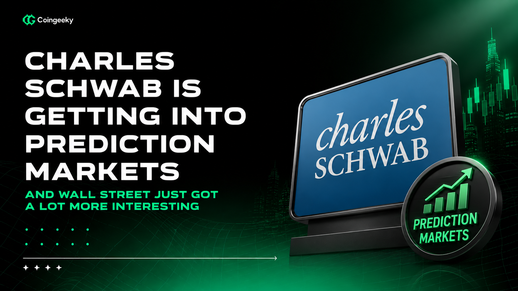 Charles Schwab is partnering with Cboe to launch binary S&P 500 options, joining Coinbase and Robinhood in the fast-growing prediction markets race.