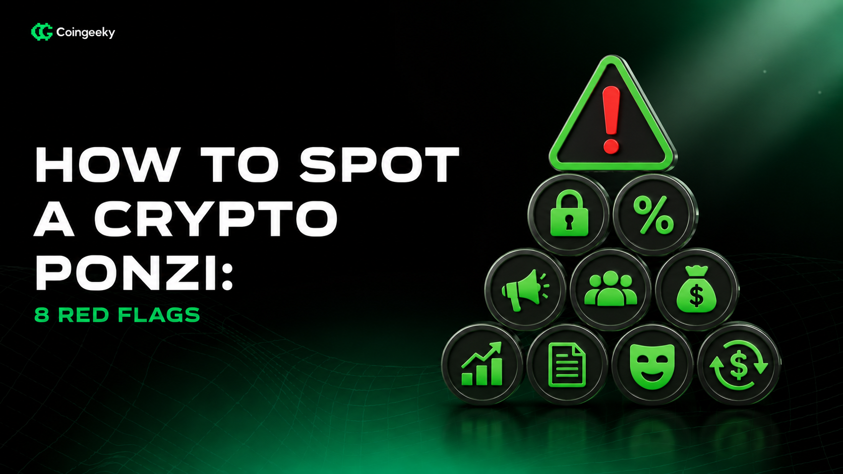How to Spot a Crypto Ponzi: 8 Red Flags
