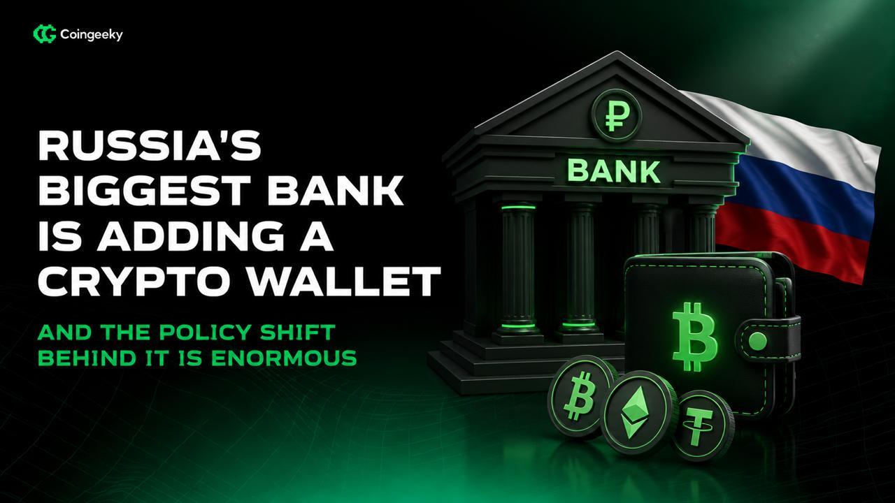 Russia's Biggest Bank Is Adding a Crypto Wallet And the Policy Shift Behind It Is Enormous